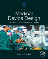 Medical Device Design (ISBN: 9780443403187)