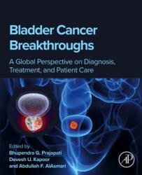 Bladder Cancer Breakthroughs (ISBN: 9780443366321)