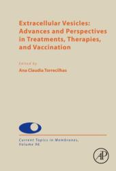 Extracellular Vesicles: Advances and Perspectives in Treatments, Therapies, and Vaccination (ISBN: 9780443344992)