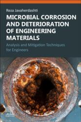 Microbial Corrosion and Deterioration of Engineering Materials (ISBN: 9780443341236)