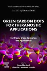 Green Carbon Dots for Theranostic Applications (ISBN: 9780443341212)