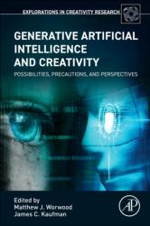 Generative Artificial Intelligence and Creativity (ISBN: 9780443340734)