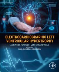 Electrocardiographic Left Ventricular Hypertrophy (ISBN: 9780443339271)
