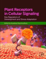 Plant Receptors in Cellular Signaling (ISBN: 9780443302442)