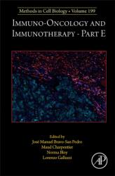 Immuno-oncology and Immunotherapy Part E (ISBN: 9780443296123)