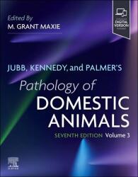 Jubb, Kennedy și Palmer - Patologia animalelor domestice: Volumul 3 (ISBN: 9780443120732)