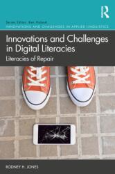 Innovations and Challenges in Digital Literacies (ISBN: 9780367348571)
