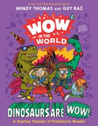 Wow in the World: Dinosaurs Are Wow! (ISBN: 9780358697084)