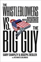 The Whistleblowers vs. The Big Guy (ISBN: 9780316596596)