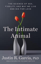 The Intimate Animal - GARCIA JUSTIN R (ISBN: 9780316594035)