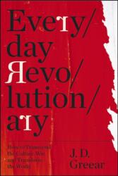 Everyday Revolutionary (ISBN: 9780310369622)