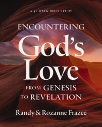 Encountering God's Love from Genesis to Revelation (ISBN: 9780310179443)