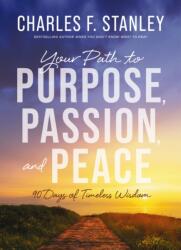 Your Path to Purpose, Passion, and Peace (ISBN: 9780310179214)