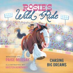 Rosie's Wild Ride (ISBN: 9780310176640)