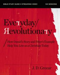 Everyday Revolutionary Bible Study Guide plus Streaming Video (ISBN: 9780310172369)