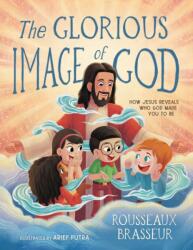 The Glorious Image of God (ISBN: 9780310167396)