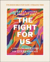 The Fight for Us Bible Study Guide plus Streaming Video (ISBN: 9780310152743)
