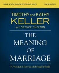 The Meaning of Marriage Bible Study Guide plus Streaming Video, Updated Edition (ISBN: 9780310146964)