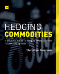 Hedging Commodities - Slobodan Jovanovic (2014)