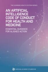 An Artificial Intelligence Code of Conduct for Health and Medicine (ISBN: 9780309098953)