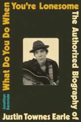 What Do You Do When You're Lonesome (ISBN: 9780306833274)