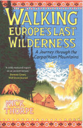 Walking Europe's Last Wilderness (ISBN: 9780300286915)
