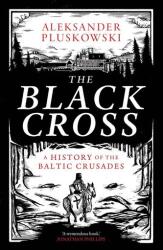 Crucea Neagră (ISBN: 9780300279061)