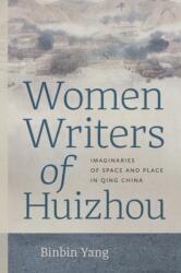 Women Writers of Huizhou (ISBN: 9780295754031)