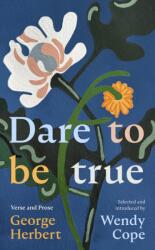 Dare To Be True (ISBN: 9780281092093)