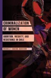 Criminalization of Women (ISBN: 9780252046728)