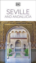 DK Seville and Andalucia - DK TRAVEL (ISBN: 9780241784136)