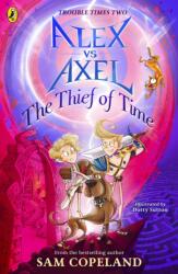Alex vs Axel: Hoțul timpului (ISBN: 9780241573150)