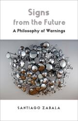 Signs from the Future (ISBN: 9780231221733)