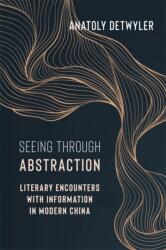 Seeing Through Abstraction (ISBN: 9780231219884)