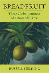 Breadfruit (ISBN: 9780231219075)