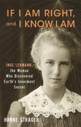 If I Am Right, and I Know I Am (ISBN: 9780231218641)