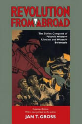 Revolution from Abroad - Jan T. Gross (2002)