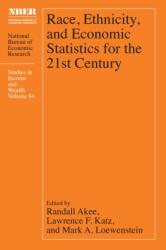 Race, Ethnicity, and Economic Statistics for the 21st Century (ISBN: 9780226843780)