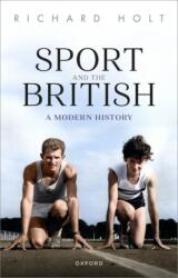 Sport and the British (ISBN: 9780199557202)