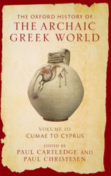 The Oxford History of the Archaic Greek World - Paul Christesen (ISBN: 9780199383511)