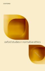 Oxford Studies in Normative Ethics (ISBN: 9780198972778)