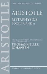 Aristotle: Metaphysics Alpha and alpha (ISBN: 9780198954293)
