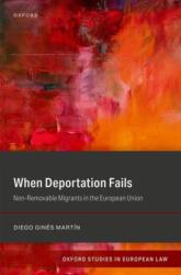When Deportation Fails (ISBN: 9780198938972)