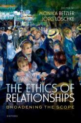The Ethics of Relationships (ISBN: 9780198928157)