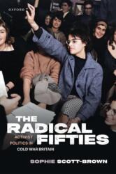 The Radical Fifties (ISBN: 9780198915652)