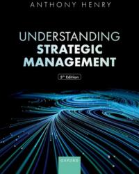 Understanding Strategic Management (ISBN: 9780198910893)