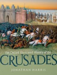 The Oxford Illustrated History of the Crusades (ISBN: 9780198829300)