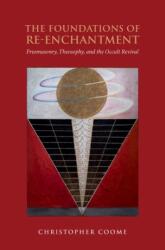 The Foundations of Re-Enchantment (ISBN: 9780197809570)