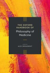 The Oxford Handbook of Philosophy of Medicine (ISBN: 9780197625835)