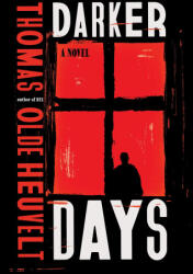 Darker Days - HEUVELT THOMAS OLDE (ISBN: 9780063472518)